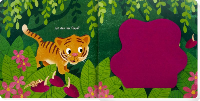 Wo ist Papa, kleiner Tiger? (Fühlen&Begreifen)