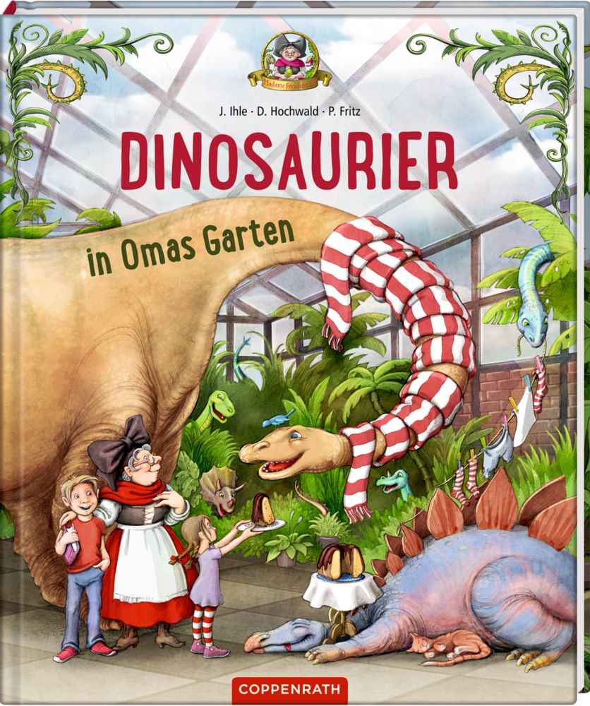 Dinosaurier in Omas Garten (Bd.1)