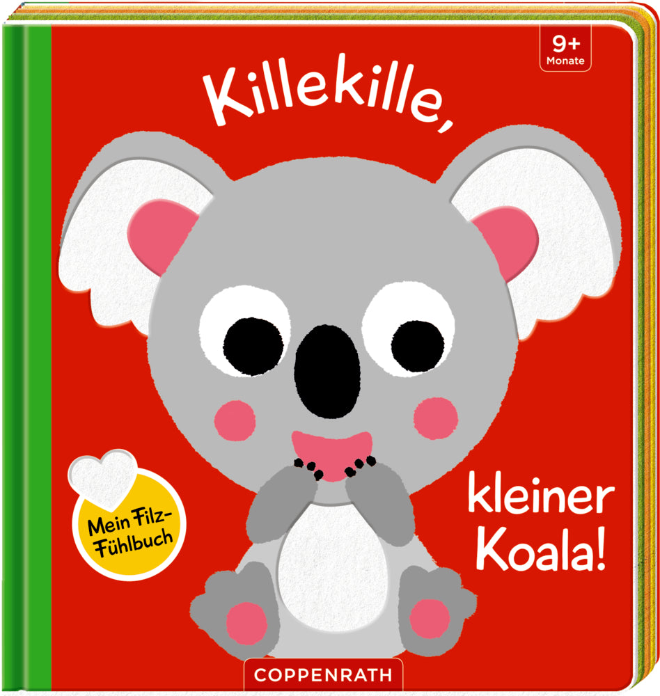 Mein Filz-Fühlbuch: Killekille, kl. Koala!