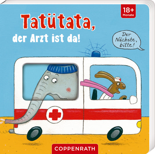 Tatütata, der Arzt ist da! - Der Nächste, bitte!