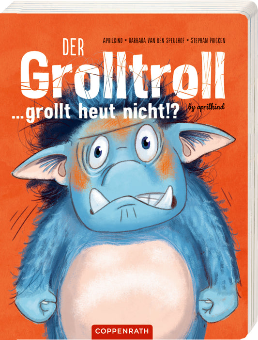 Der Grolltroll ... grollt heute nicht!? (Pappbilderbuch)