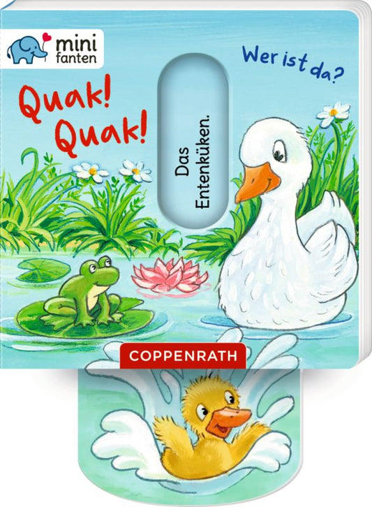 minifanten 47: Quak! Quak! Wer ist da?