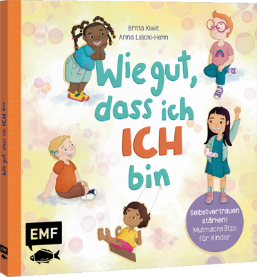 Wie gut, dass ich ICH bin