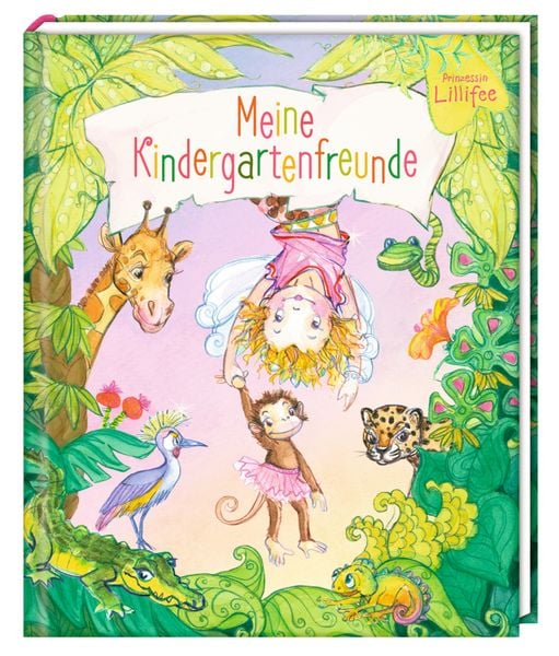 Freundebuch -Meine Kindergartenfreunde (Prinzessin Lillifee)